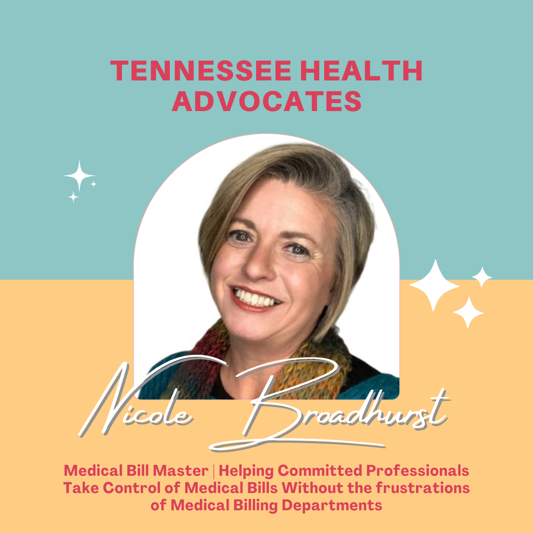 Patient Advocate Match Presents: Nicole Broadhurst 'Tennessee Health Advocates' Manage Medical Bills